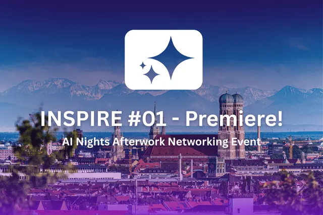 AI Nights München INSPIRE #01 — Eventmotiv