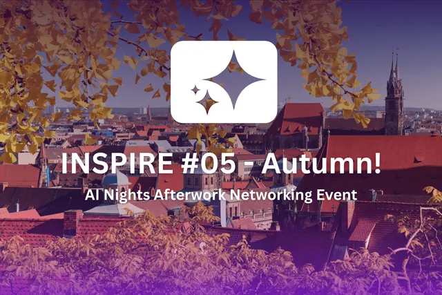 AI Nights Nürnberg INSPIRE #05 — Eventmotiv