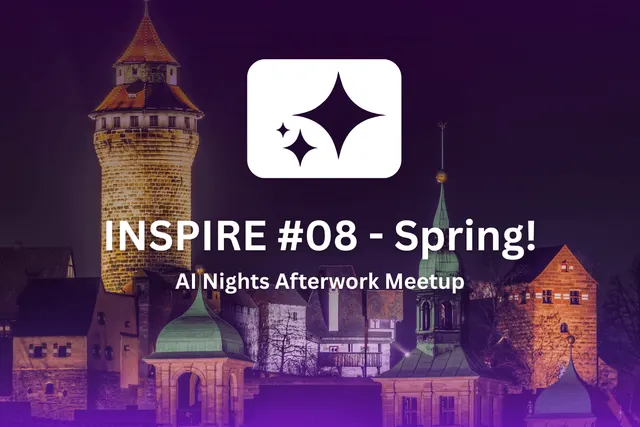 AI Nights Nürnberg INSPIRE #08 — Eventmotiv
