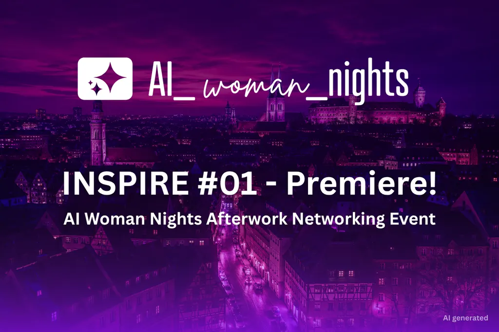 AI Woman Nights Nürnberg #01 — Eventmotiv