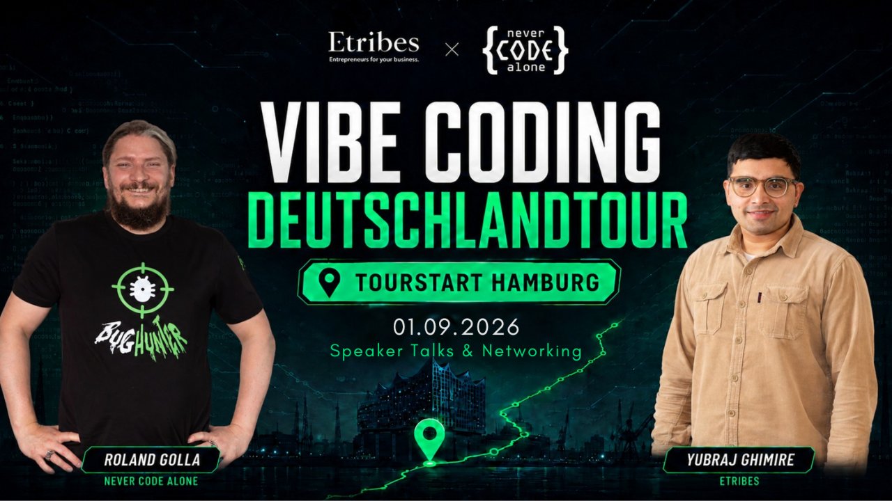 Vibe Coding Deutschlandtour — Tourstart Hamburg am 1.9.2026 mit Roland Golla (Never Code Alone) und Yubraj Ghimire (Etribes)